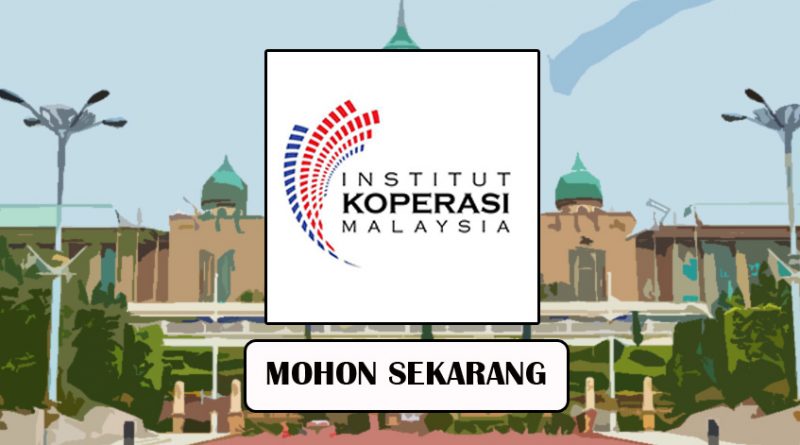 Permohonan Dibuka Bagi Jawatan Di Institut Koperasi Malaysia Gaji Sehingga Rm7 000 00