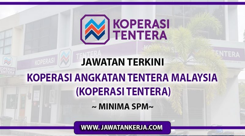 KOPERASI TENTERA Archives - JAWATAN KERJA