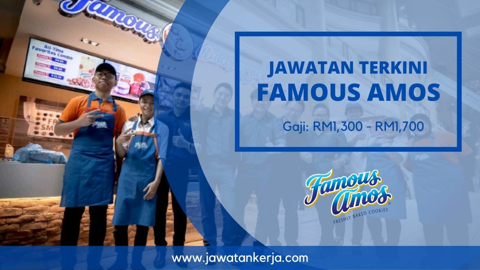Jawatan Kosong Terkini Di Famous Amos Malaysia. Gaji Dari RM1,300