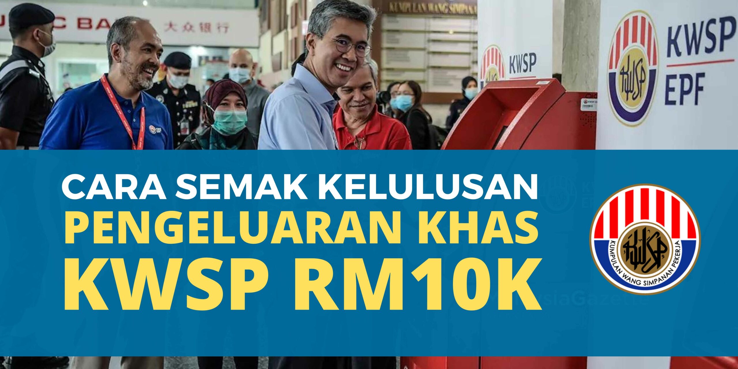 Semakan kelulusan pengeluaran khas kwsp